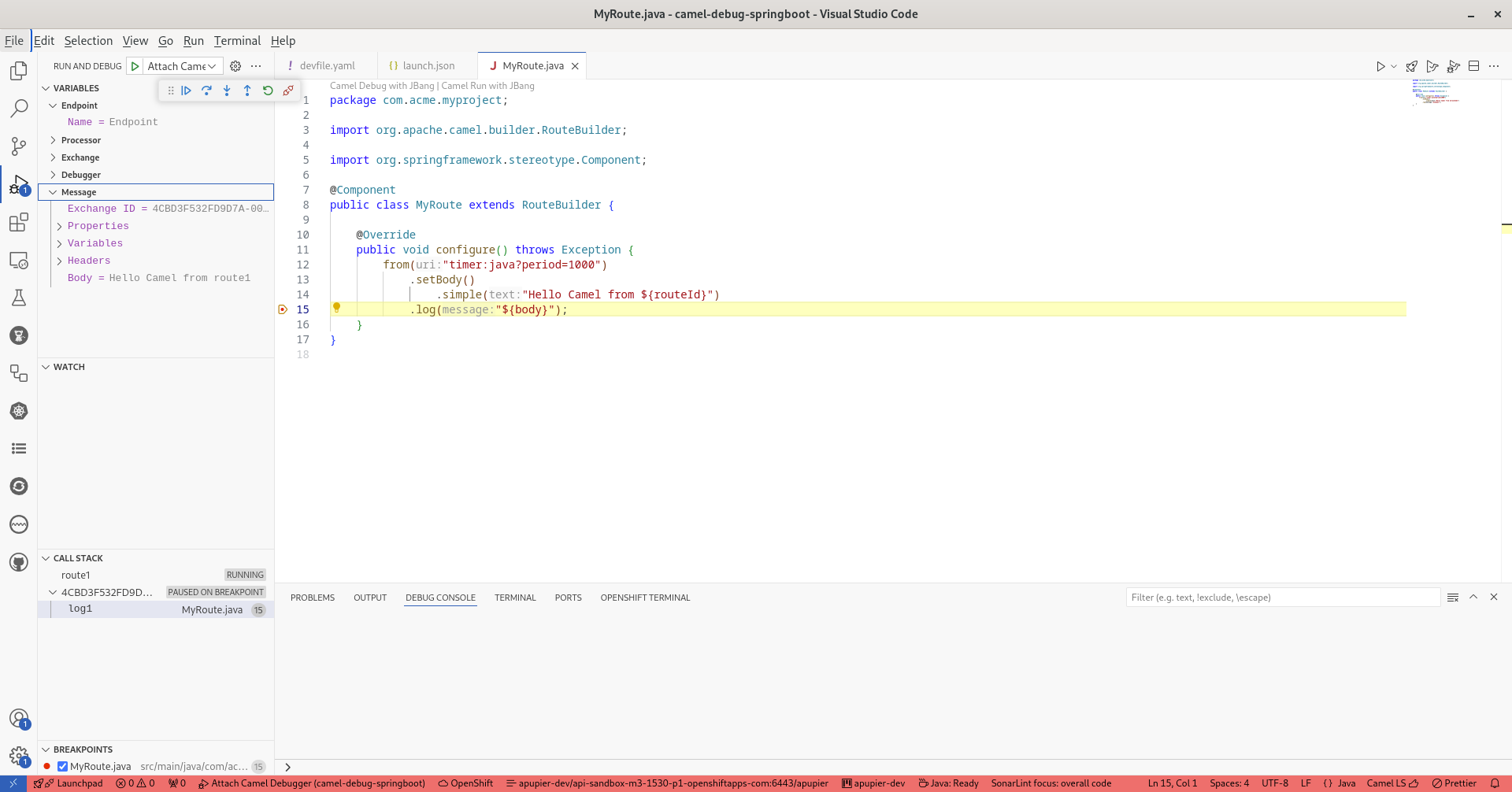 &ldquo;Breakpoint hit with Camel debugger on log line of the Java route deployed on OpenShift&rdquo;